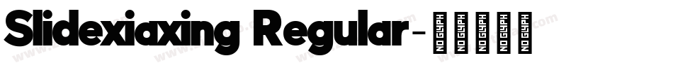Slidexiaxing Regular字体转换